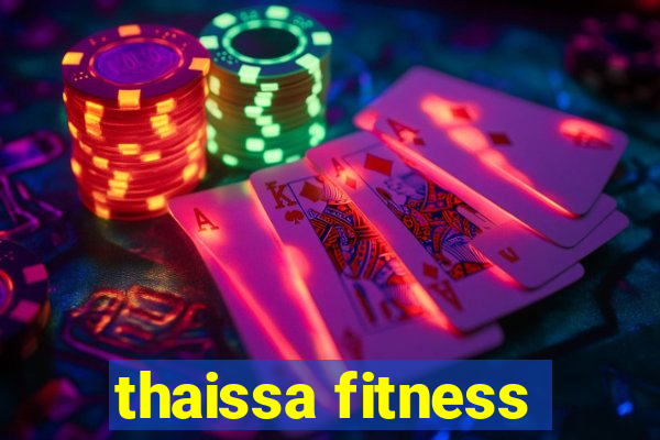 thaissa fitness